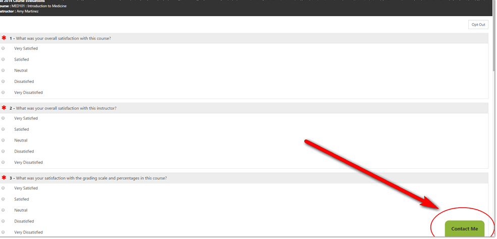 The course‑evaluation page showing three rating questions with response options for Very Satisfied through Very Dissatisfied, an Opt Out button at the top, and the Contact Me button highlighted at the bottom.