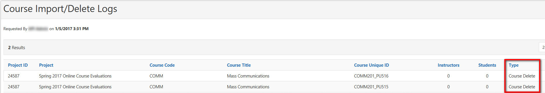 The Course Import/Delete Logs page showing a results table with Project ID, Project, Course Code, Course Title, Course Unique ID, Instructors, Students, and the highlighted Type column on the right showing Course Delete entries.
