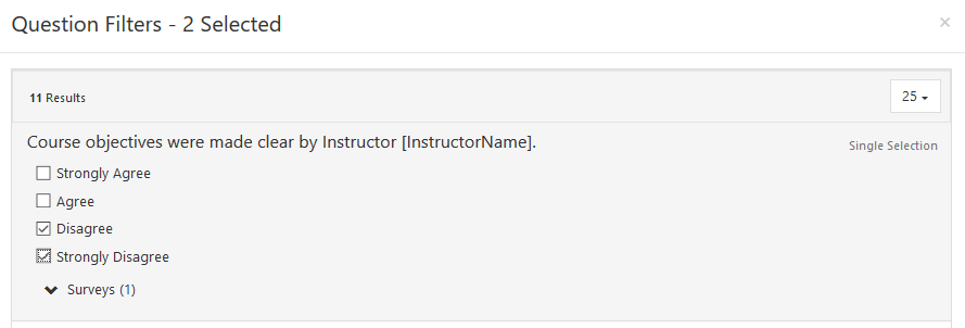 The Question Filters section showing response options for the question Course objectives were made clear by Instructor with checkboxes for Strongly Agree, Agree, Disagree, and Strongly Disagree, with Disagree and Strongly Disagree selected, and a Surveys area below.