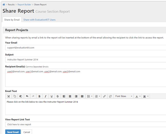 The Share Report page showing sections for Your Email, Subject, Recipient Email(s), Email Text with formatting toolbar, and View Report Link Text, along with Send Email and Cancel buttons.