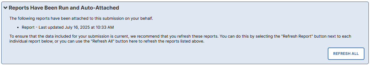 An alert box showing reports have been attached to the submission, indicating the name of the report and when it was refreshed.
