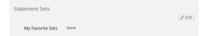 The Statement Sets section showing a My Favorite Sets label indicating None and an Edit button on the right.