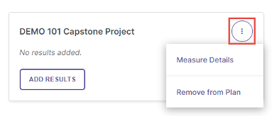 The project card showing a menu button in the upper right corner with options to view measure details or remove the item from the plan.
