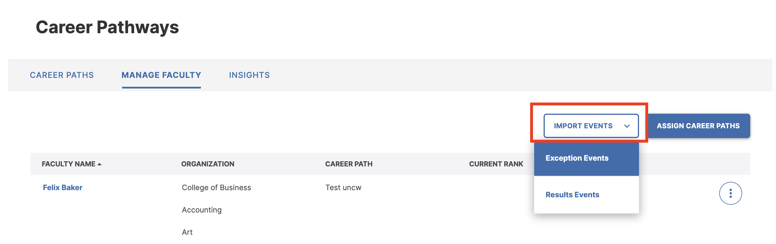 The Career Pathways page showing the Manage Faculty tab active. The Import Events button opened, and the Import Events menu highlighted with options for Exception Events and Results Events.