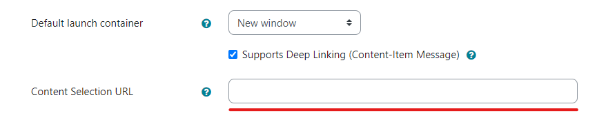 A tool configuration section showing a Default launch container set to New window, a checked option labeled Supports Deep Linking (Content‑Item Message), and a Content Selection URL field with the input area highlighted.