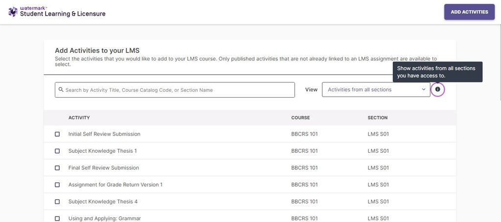 An Add Activities to Your LMS page showing a searchable list of published activities with columns for activity name, course, and section. The page includes a filter control set to show activities from all sections, with an information tooltip explaining that activities from all accessible sections are shown.