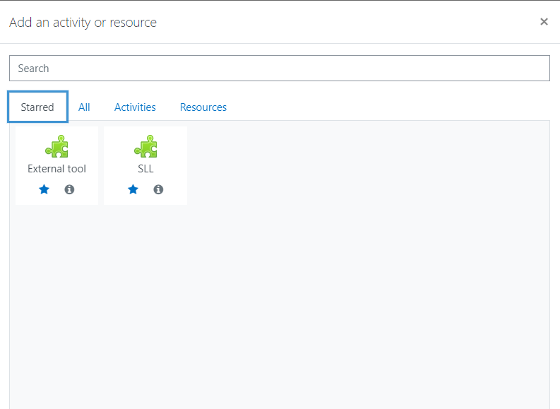 An Add an activity or resource window showing a search field, category tabs for Starred, All, Activities, and Resources, and a filtered grid of activity options including External tool and SLL, with the Starred tab highlighted.