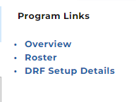 The Program Links section showing three links: Overview, Roster, and DRF Setup Details.