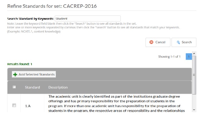 A Refine Standards screen for the CACREP‑2016 standard set showing a keyword search field with the term 'Student', a results area indicating one result found, a table listing the matching standard with columns for standard and description, a selectable checkbox, and an option to add selected standards, along with options to cancel or search.