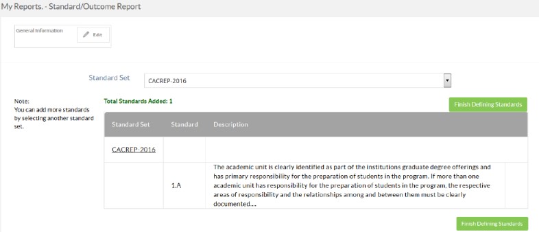 A Standard/Outcome Report page showing the selected CACREP‑2016 standard set, a total standards added count, and a table listing the added standard with its standard identifier and description, along with an option to finish defining standards.