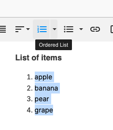 Using the 'Ordered List' tool to format a list of items.