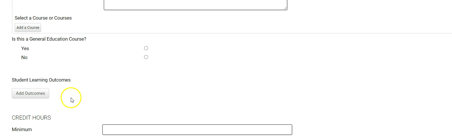 The Student Learning Outcomes section showing the Add Outcomes button, with the cursor clicking Add Outcomes to display a new text field and typing outcome 1, then clicking Add Outcomes again to display another text field and typing outcome 2.