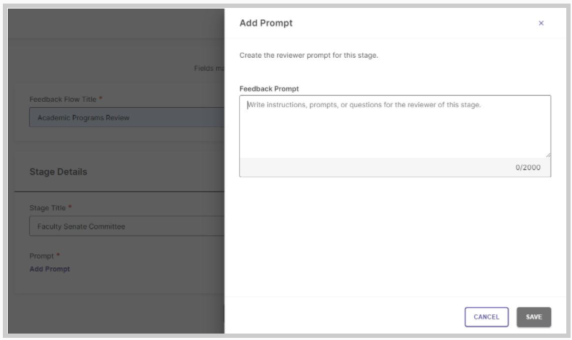 A Feedback Flow setup page showing a required Feedback Flow Title field filled with ‘Academic Programs Review,’ along with Stage Details that include a Stage Title field labeled 'Faculty Senate Committee' and an option to add a prompt, as well as an Add Stage button.