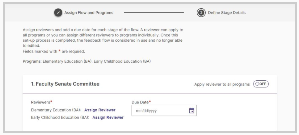 An Assign Feedback Flow page showing reviewer assignment fields for stages such as Faculty Senate Committee, with individual reviewer assignment options for each program, a due date field, and a toggle to apply the reviewer to all programs, along with navigation steps for assigning flow and programs and defining stage details.