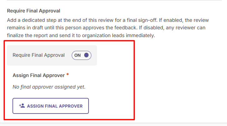 The 'Require Final Approval' setting toggled to the 'ON' position, with a button below to assign a Final Approver.