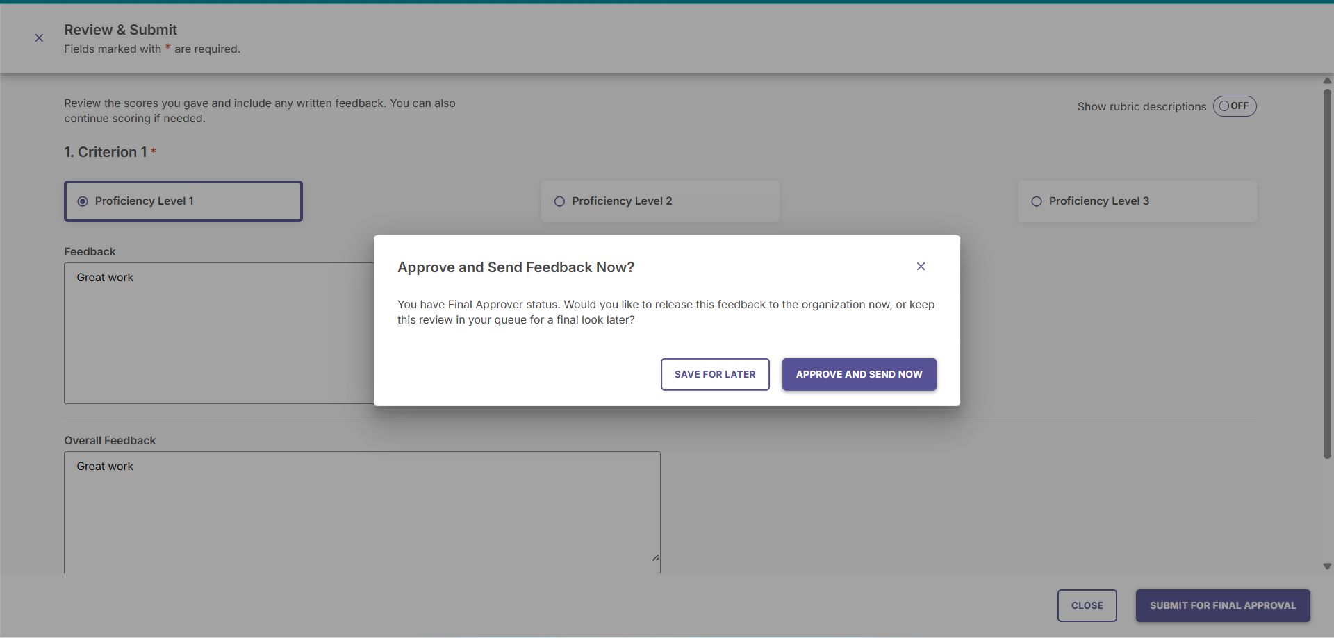 The 'Approve and Send Feedback Now' button available for users with dual roles.