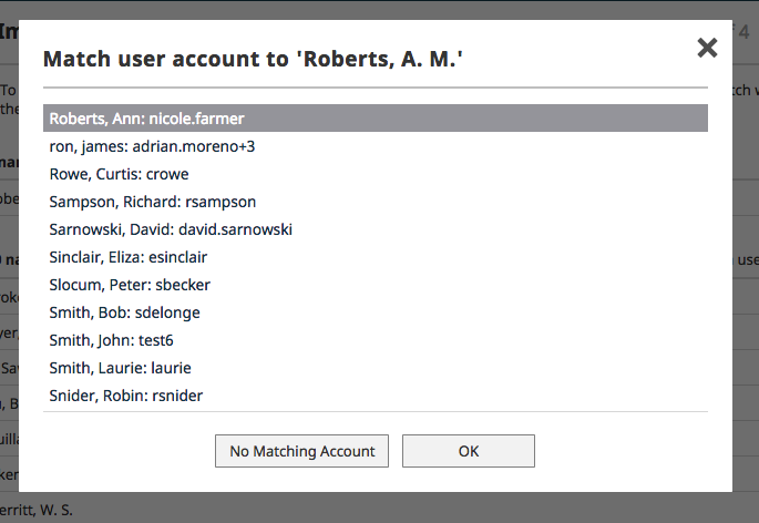 The Match user account to ‘Roberts, A. M.’ modal showing a list of user accounts with names and usernames, with one account highlighted at the top, along with the buttons No Matching Account and OK at the bottom.