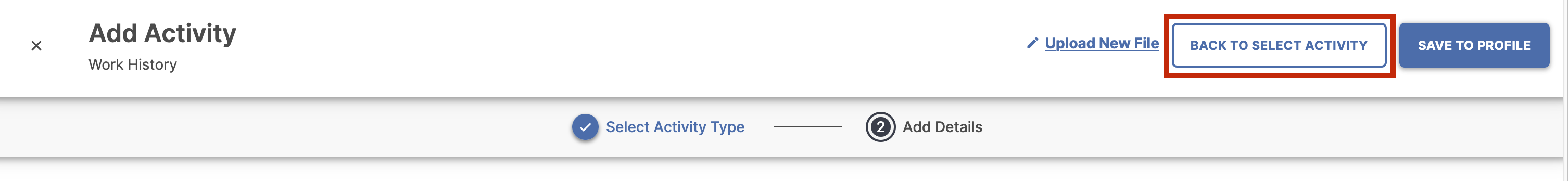 Screenshot of the Back to Select Activity Button