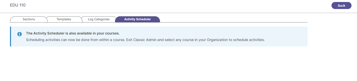 Activity Scheduler sub-tab interface viewed from within a course.