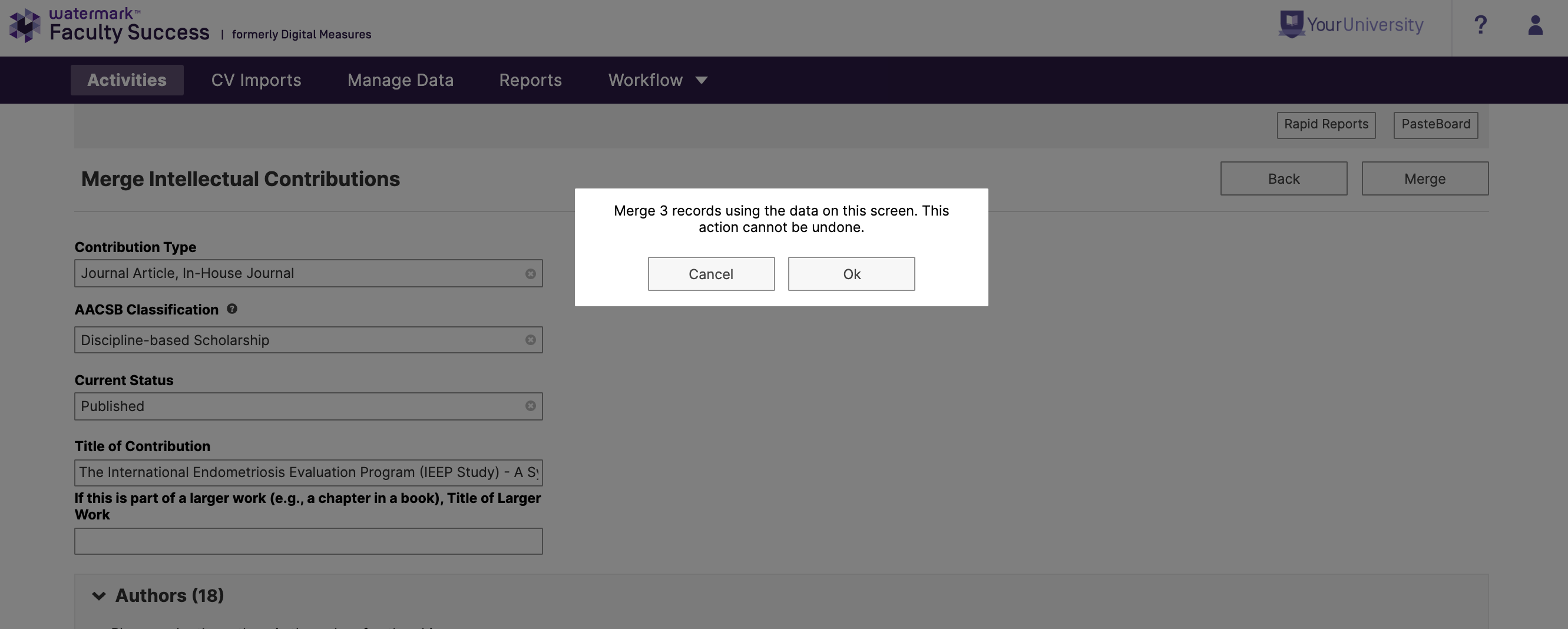 The Merge Intellectual Contributions page showing a confirmation dialog centered on the screen stating that three records will be merged using the data and that the action cannot be undone. Cancel and OK buttons appear inside the dialog. The page behind the dialog shows the merge form with contribution fields and the Authors section.