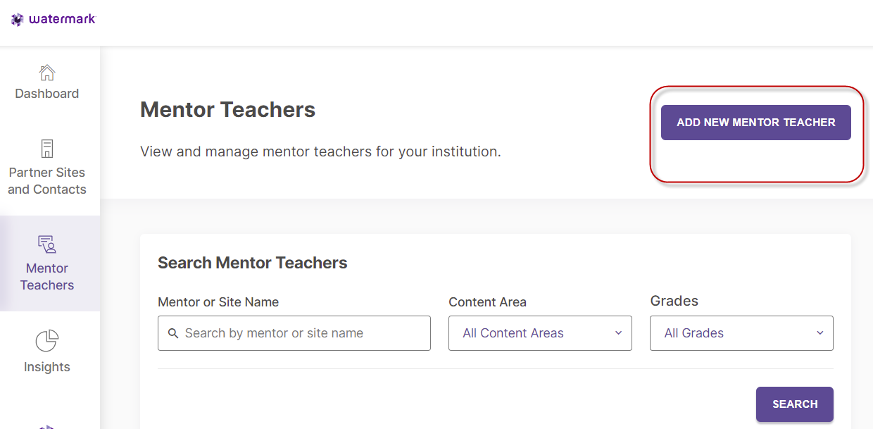 The Mentor Teachers page showing a search section with fields for mentor or site name, content area, and grades, along with a Search button, and an Add New Mentor Teacher button highlighted at the top right.