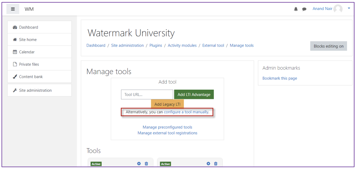 The Site administration section showing Manage tools with fields for adding a tool, options Add LTI Advantage and Add Legacy LTI, and a link stating you can configure a tool manually, with the Tools list shown below.