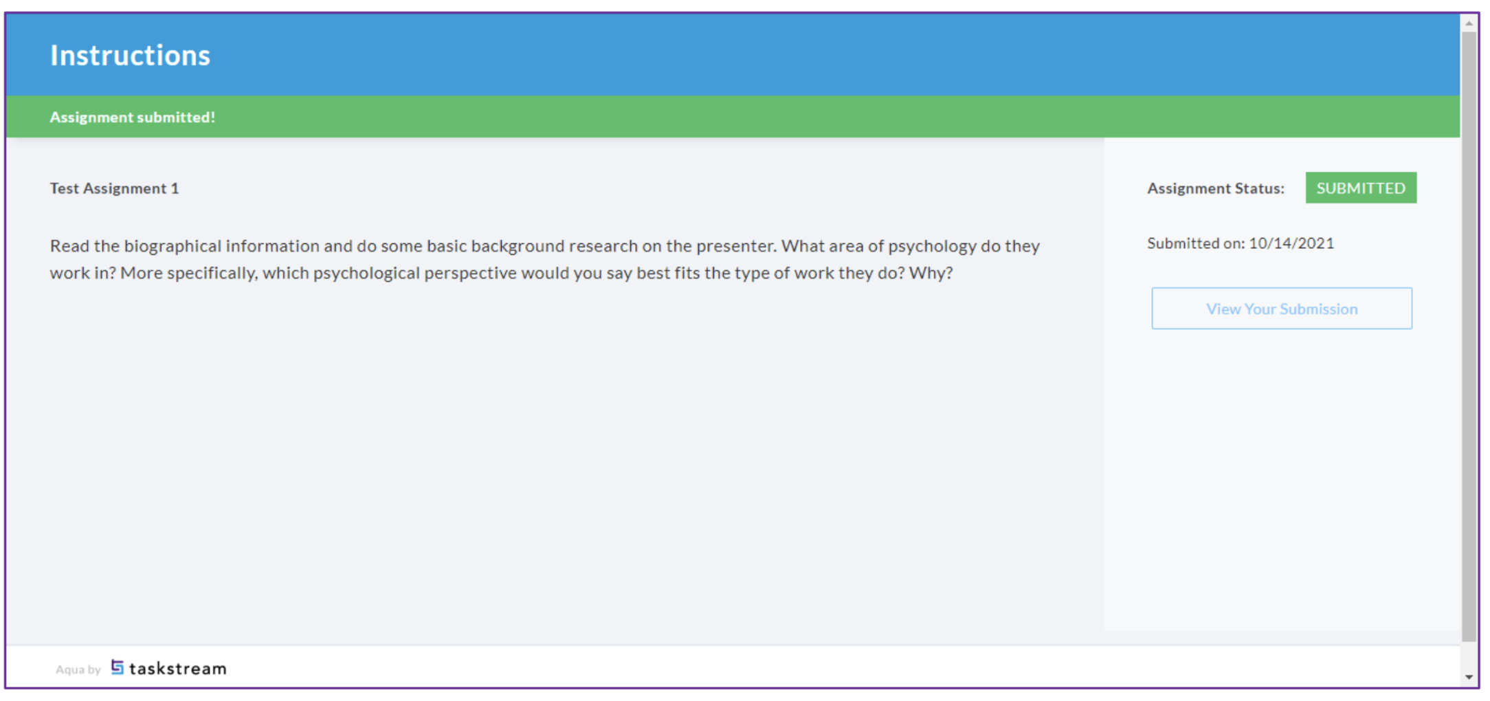 An Instructions page showing 'Assignment submitted!' banner. Right panel showing Assignment Status marked submitted with submitted date and a View Your Submission button.