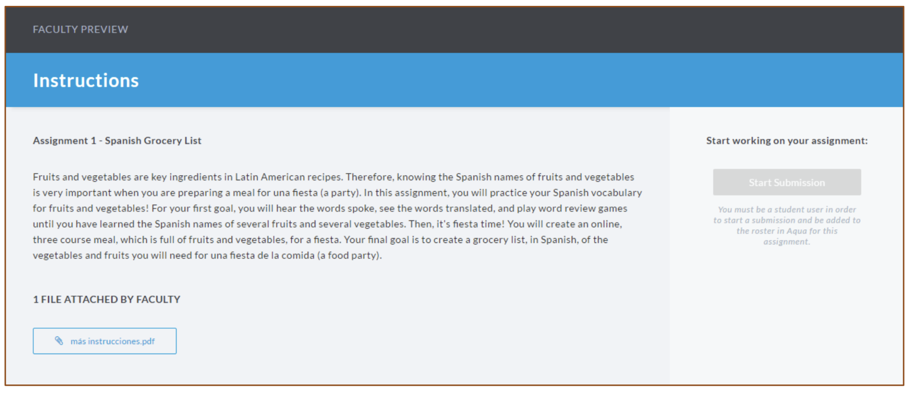 The Instructions page showing Assignment 1 with a description and one attached file link. Right side showing a Start Submission button disabled with a note stating that only students can start a submission.