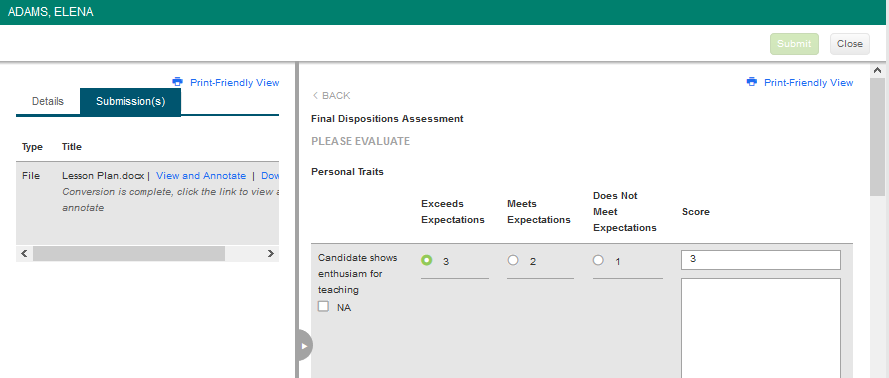 The page showing Submissions tab on the left with a file listed and view links. Right panel showing Final Dispositions Assessment section with rating row for 'Candidate shows enthusiasm for teaching' with Exceeds Expectations selected and score field showing 3. Submit and Close buttons appear at the top.
