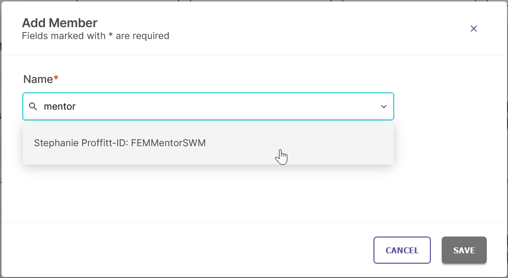 The Add Member modal showing a Name field with a dropdown search for mentor and a matching option for Stephanie Proffitt‑ID: FEMMentorSWM, with the Save and Cancel buttons at the bottom.