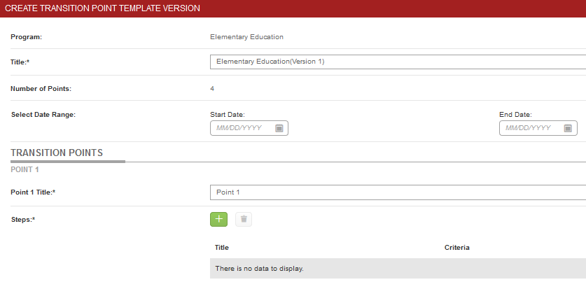 The Create Transition Point Template Version page showing Program value, Title field, Number of Points value, and date range fields for Start Date and End Date. Transition Points section showing Point 1 with Point 1 Title field and Steps section with Add and Delete buttons.