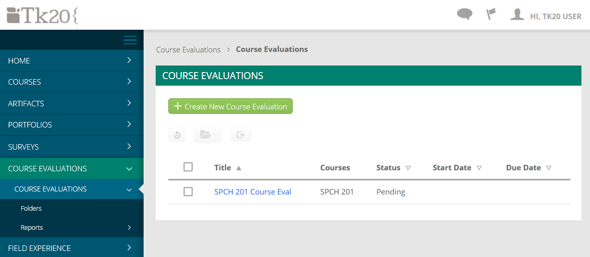 A Course Evaluations page showing an option to create a new course evaluation and a table listing an existing evaluation with its title, associated course, status, start date, and due date.
