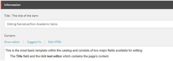The Information section showing Title field set to Editing Narrative/Non‑Academic Items and Content area with options for Show editor, Suggest fix, and Edit HTML above the rich text content.