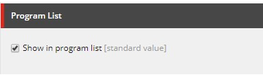 A Program List page showing a single option labeled 'Show in program list', with the checkbox checked and marked as the standard value.