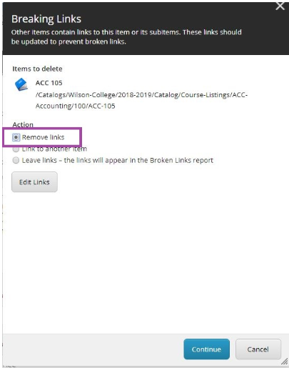 A Breaking Links page showing an item selected for deletion with the Remove links option selected and highlighted.
