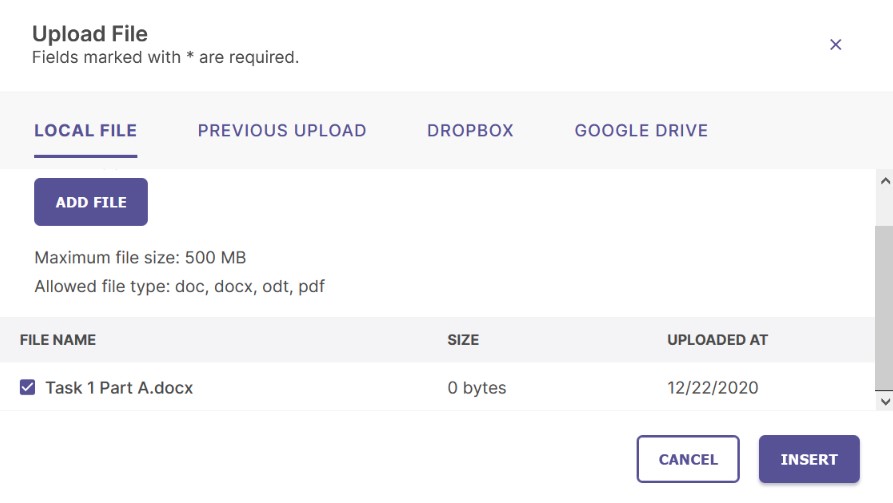 The Upload File dialog showing Local File tab with one file listed as Task 1 Part A.docx with size 0 bytes and an uploaded‑at date of 12/22/2020. Add File button appears above the file list, and Cancel and Insert buttons appear at the bottom right.