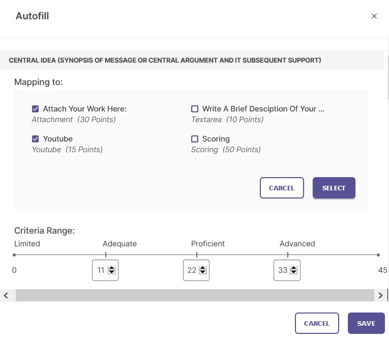 An autofill settings window showing rubric criteria mapping options with checkboxes for attachment, YouTube, text area description, and scoring components, along with adjustable criteria range values for limited, adequate, proficient, and advanced levels, and buttons to select, cancel, or save.