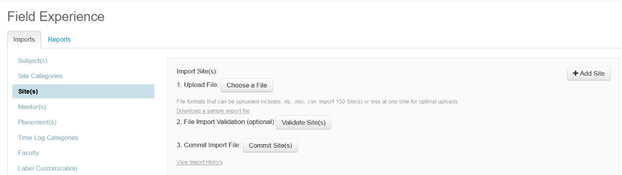 A Field Experience page showing an Imports section with options to import sites, including steps to upload a file, optionally validate the file, and commit the import, along with a button to add a site and a link to view import history.