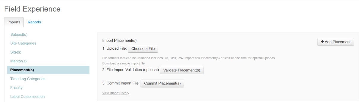 A Field Experience page showing an Imports section with options to import placements, including steps to upload a file, optionally validate the file, and commit the import, along with a button to add a placement and a link to view import history.
