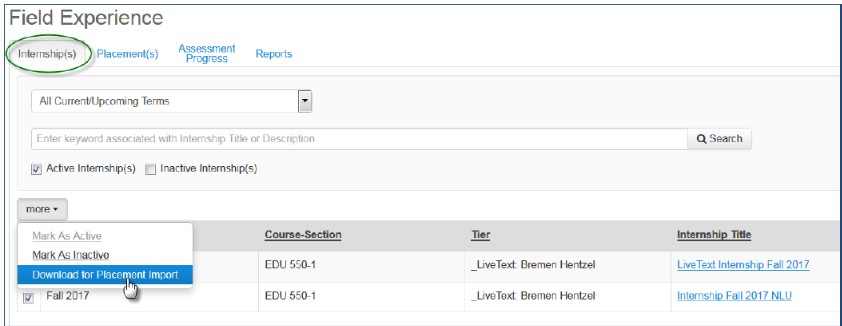 An Internships page showing filters for terms and keywords, checkboxes for active or inactive internships, and a table of internship listings with a dropdown under the More button offering actions such as marking active or inactive and downloading for placement import.