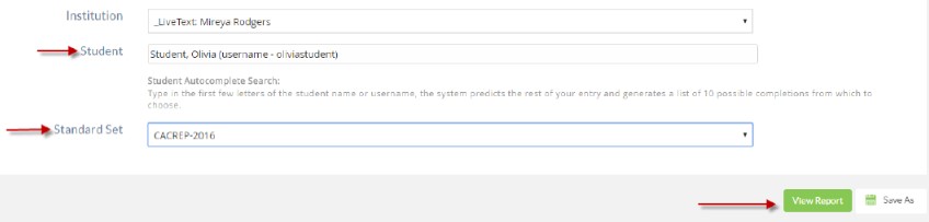 The section showing fields for Student and Standard Set, with Student set to Student, Olivia (username – oliviastudent) and Standard Set set to CACREP‑2016. The View Report button highlighted next to Save As.