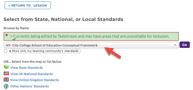 The Select from State, National, or Local Standards page showing the Browse by Name section with a dropdown labeled ‘NY‑ City College School of Education Conceptual Framework,’ with an arrow pointing at the dropdown.