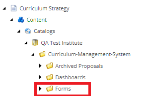 The content tree showing the Curriculum Strategy folder expanded, with the Forms folder highlighted under the Curriculum‑Management‑System section.