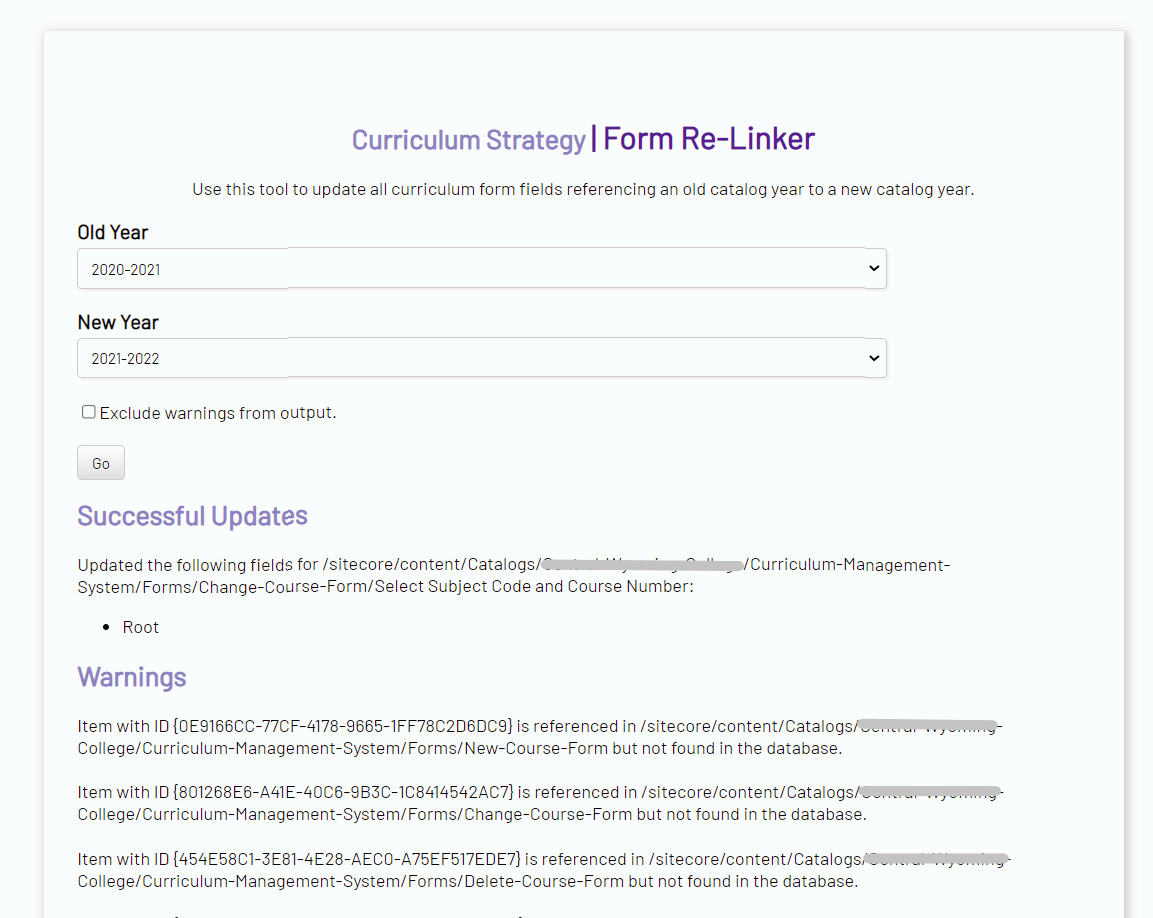The Form Re‑Linker page showing dropdown fields for selecting an old year and a new year, a Go button, and sections below displaying successful updates and warnings.