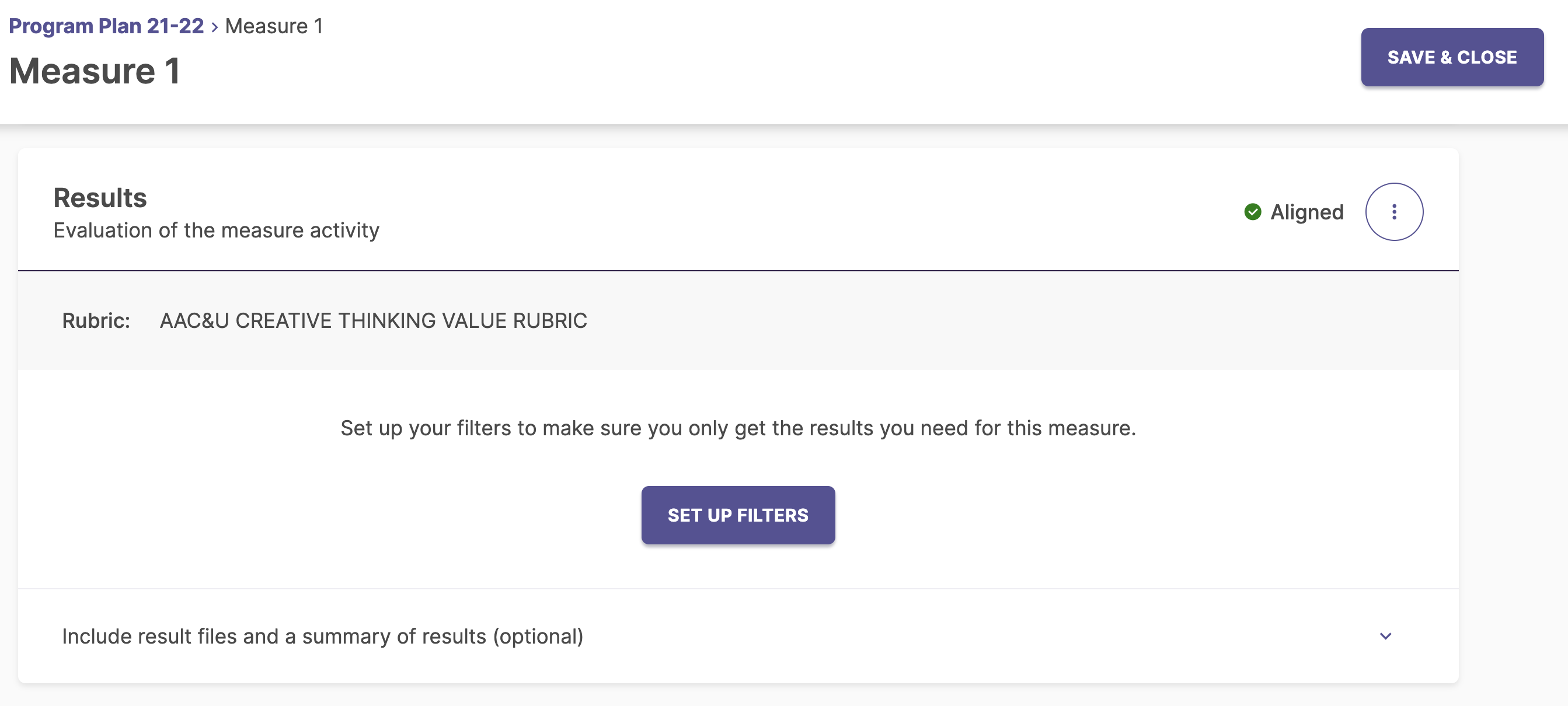 The Measure 1 page showing the Results section with rubric information and an Aligned status indicator, a panel prompting setup of filters with a Set Up Filters button, and the Save & Close button in the top right.
