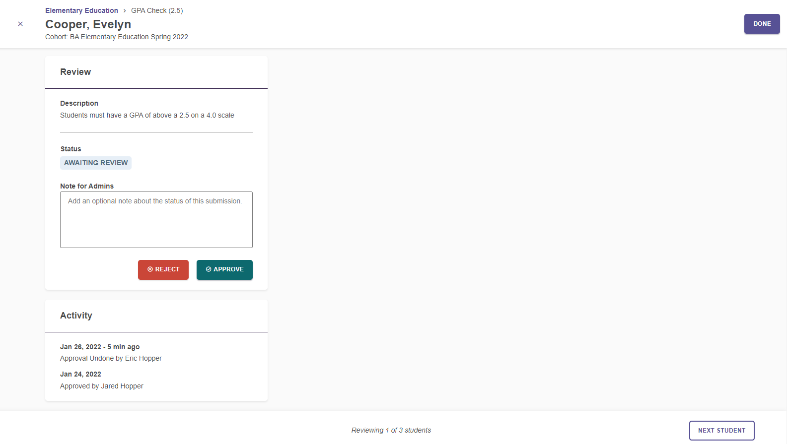 A GPA Check (2.5) showing review details including a description of the requirement, a status labeled awaiting review, a note field for admins, and action options to reject or approve, along with an activity section displaying recent actions and a navigation indicator showing the student review sequence.