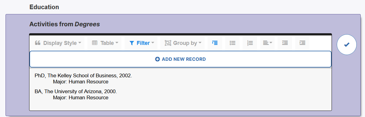 An education section showing activities from degrees, with controls for display style, table view, filters, and grouping options, along with an option to add a new record and a list of degree entries including a PhD and a BA with corresponding majors.