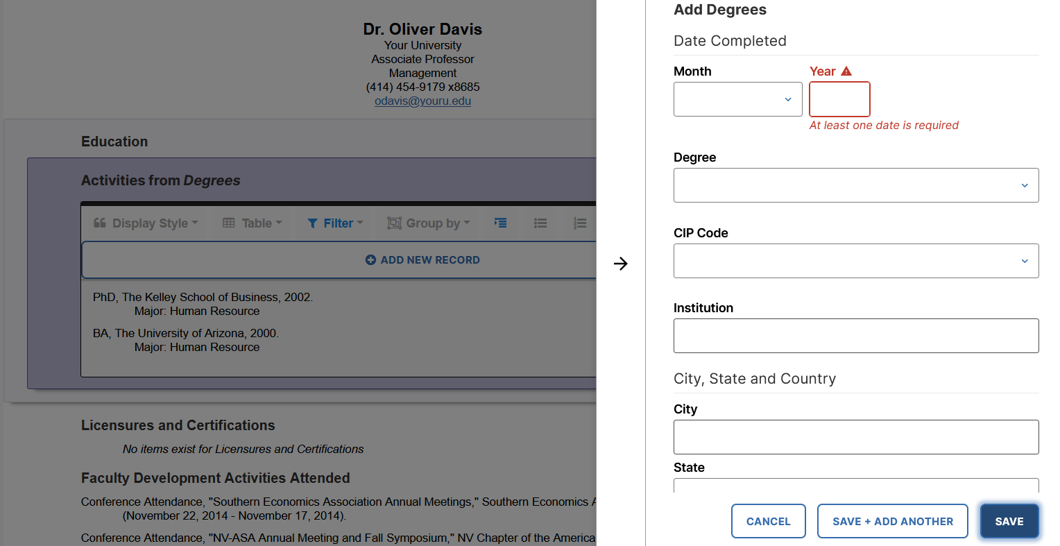 An education section showing degree activities alongside an Add Degrees form, with fields for date completed, degree, CIP code, institution, and city, state, and country, along with options to cancel, save and add another, or save.