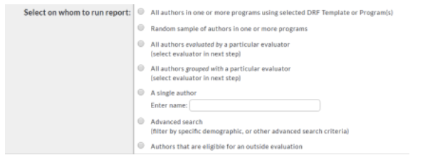A report selection panel showing options for choosing whom to include in the report, including all authors in selected programs, a random sample of authors, authors evaluated by a particular evaluator, authors grouped with a particular evaluator, a single author with a name entry field, advanced search filters, and authors eligible for an outside evaluation.