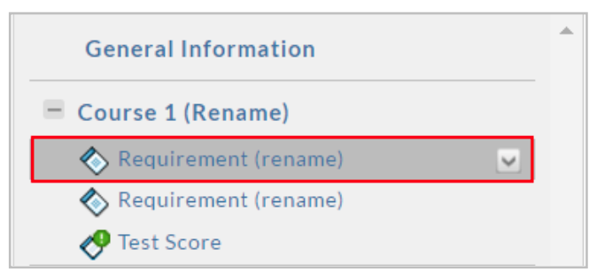A General Information section showing a course outline with items listed under Course 1, including requirements and a test score, with a highlighted requirement item expanded for selection.